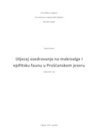 Utjecaj osedravanja na makroalge i epifitsku faunu u Prošćanskom jezeru