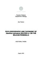 PHYLOGEOGRAPHY AND TAXONOMY OF Dianthus sylvestris WULFEN s.l. ON THE BALKAN PENINSULA
