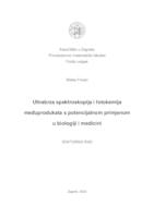 Ultrabrza spektroskopija i fotokemija međuprodukata s potencijalnom primjenom u biologiji i medicini