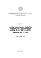 Uloga hipoksije u razvoju trostruko negativnoga duktalnoga invazivnoga karcinoma dojke