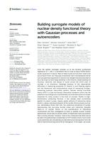 Building surrogate models of nuclear density functional theory with Gaussian processes and autoencoders