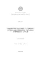 Visokoentropijski oksidi za primjenu u fotokatalizi, organskoj pretvorbi i heterogenoj katalizi