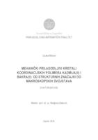 Mehanički prilagodljivi kristali koordinacijskih polimera kadmija(II) i bakra(II): od strukturnih značajki do makroskopskih svojstava