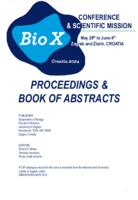 BioX Croatia 2024 - Conference & Scientific Mission : proceedings & book of abstracts