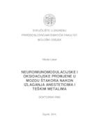 NEUROIMUNOMODULACIJSKE I OKSIDACIJSKE PROMJENE U MOZGU ŠTAKORA NAKON ZDRUŽENOG IZLAGANJA ANESTETICIMA I TEŠKIM METALIMA