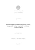 Modeliranje strukture i reaktivnosti organskih molekula novom klaster-kontinuum metodom solvatacije 