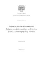 Odnos foraminiferskih zajednica i fizikalno-kemijskih svojstava sedimenata u području srednjeg i južnog Jadrana
