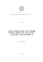 Utjecaj kristalizacije na električne procese i magnetske interakcije u željeznom fosfatnom staklu