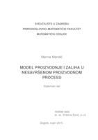 Model proizvodnje i zaliha u nesavršenom proizvodnom procesu
