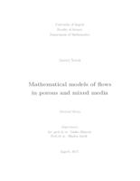 Mathematical models of flows in porous and mixed media