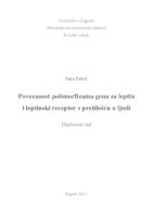 Povezanost polimorfizama gena za leptin i leptinski receptor s pretilošću u ljudi