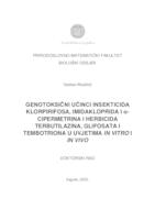Genotoksični učinci insekticida klorpirifosa, imidakloprida i α-cipermetrina i herbicida terbutilazina, glifosata i tembotriona u uvjetima in vitro i in vivo