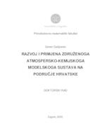 Razvoj i primjena združenoga atmosfersko-kemijskoga modelskoga sustava na području Hrvatske