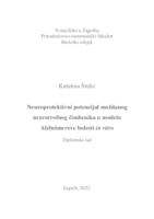 prikaz prve stranice dokumenta Neuroprotektivni potencijal moždanog neurotrofnog čimbenika u  modelu Alzheimerove bolesti in vitro