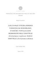 prikaz prve stranice dokumenta DJELOVANJE STROBILURINSKIH FUNGICIDA NA BIOKEMIJSKE, STANIČNE  I POPULACIJSKE BIOMARKERE ENHITREJA VRSTA Enchytraeus crypticus i  Enchytraeus albidus