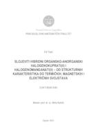 prikaz prve stranice dokumenta Slojeviti hibridni organsko-anorganski halogenokuprati(II) i halogenomanganati(II) – od   strukturnih karakteristika do termičkih, magnetskih i električnih svojstava
