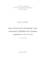 prikaz prve stranice dokumenta Razvoj lentivirusne tehnologije i unos  konstrukta CRISPR/Cas9 u modelne  organizme in vivo i in vitro