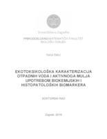 prikaz prve stranice dokumenta Ekotoksikološka karakterizacija otpadnih voda i aktivnoga mulja upotrebom biokemijskih i histopatoloških biomarkera