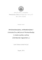 prikaz prve stranice dokumenta Antioksidacijska, antibakterijska i citotoksična aktivnost fitokemikalija iz dubrovačke zečine (Centaurea ragusina L.)