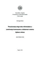 prikaz prve stranice dokumenta Proučavanje uloge toka mikrotubula u centriranju kromosoma u diobenom vretenu tijekom mitoze