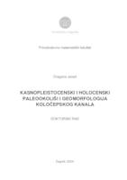 prikaz prve stranice dokumenta KASNOPLEISTOCENSKI I HOLOCENSKI PALEOOKOLIŠI I GEOMORFOLOGIJA KOLOČEPSKOG KANALA