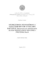prikaz prve stranice dokumenta Kromosomski rearanžmani u ozračenim mrtvim stanicama bakterije Deinococcus radiodurans: uloga insercijskih sekvenci i proteina RecA