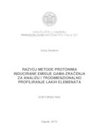 prikaz prve stranice dokumenta Razvoj metode protonima inducirane emisije gama-zračenja za analizu i trodimenzionalno profiliranje lakih elemenata